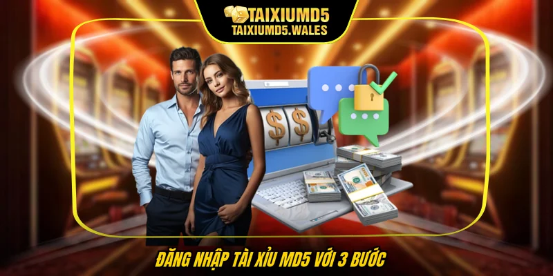 Đăng nhập Tài xỉu MD5 với 3 bước