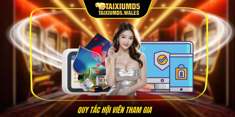 Quy tắc hội viên tham gia